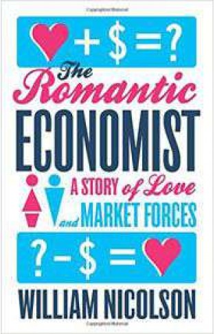 The Romantic Economist: A Story of Love and Market Forces