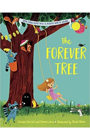 The Forever Tree - Hardcover 