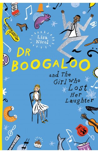 Dr Boogaloo and The Girl Who Lost Her Laughter