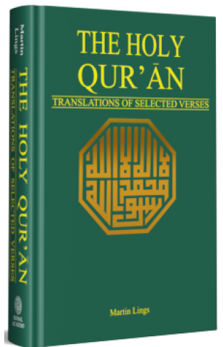 The Holy Qur'an: Translations of Selected Verses