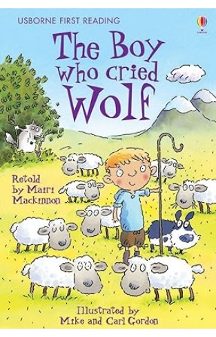 Usborne First Reading The Boy who cried Wolf