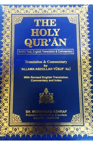 The Holy Quran Arabic Text English translation And Commentary