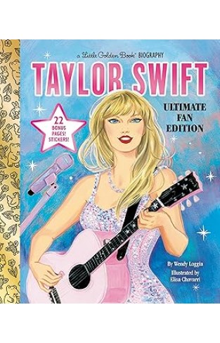 Taylor Swift Ultimate Fan Edition Little Golden Book Biography