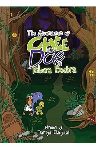 The Adventures of Chee and Dae in Ishcra Bochra 