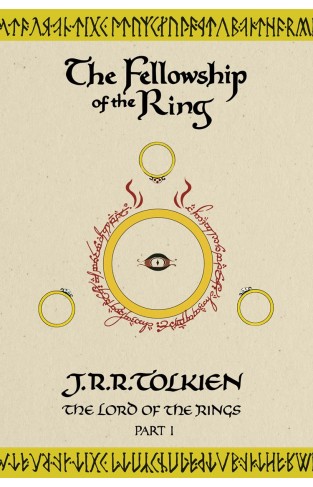 The Fellowship Of the Ring the Lord Of the Rings Part 1