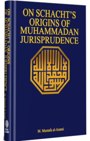 On Schachts Origins Of Muhammadan Jurisprudence