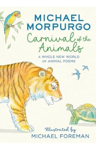 CARNIVAL OF ANIMALS PB: A Whole New World of Animal Poems 