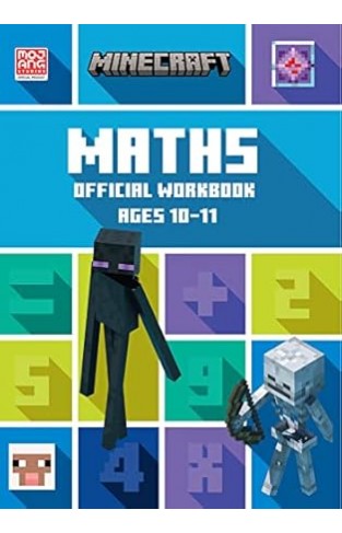 Minecraft Maths Ages 10 11  Official Workbook