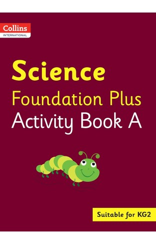 Collins International Foundation - Collins International Science Foundation Plus Activity Book A