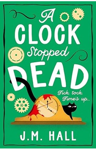 A Clock Stopped Dead