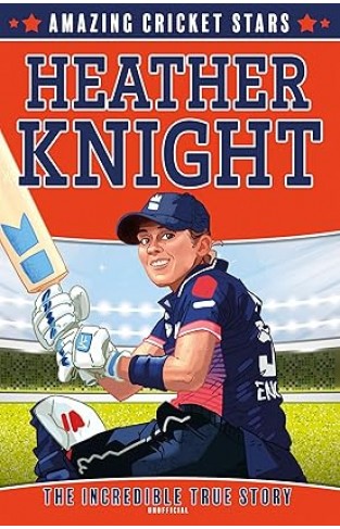 Amazing Cricket Stars  3  HEATHER KNIGHT