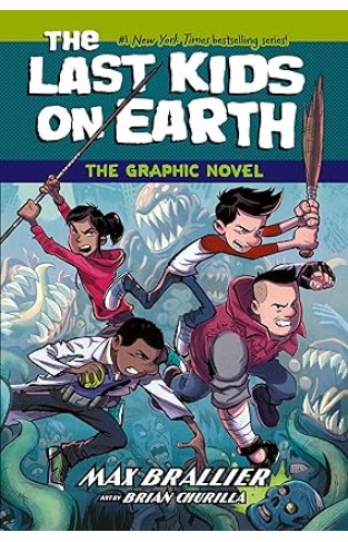 The Last Kids on Earth The Last Kids on Earth Graphic Novels Book 1