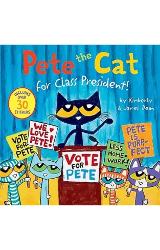 Pete the Cat for Class President!