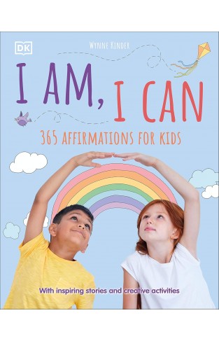 I Am, I Can - 365 Affirmations for Kids