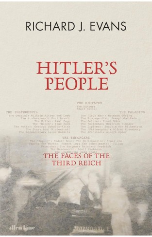 Hitler's People - The Faces of the Third Reich