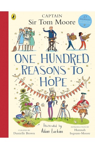 One Hundred Reasons To Hope - True stories of everyday heroes