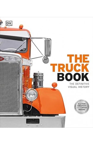 The Truck Book - The Definitive Visual History