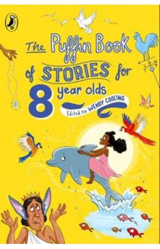 The Puffin Book Of Stories For 8 Years Olds