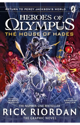 The House of Hades: The Graphic Novel (Heroes of Olympus Book 4)