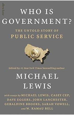 Who Is Government? - The Untold Story of Public Service