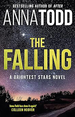 The Falling: A Brightest Stars novel