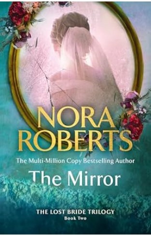 The Mirror  The Lost Bride Trilogy Book 2