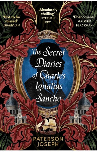 The Secret Diaries of Charles Ignatius Sancho