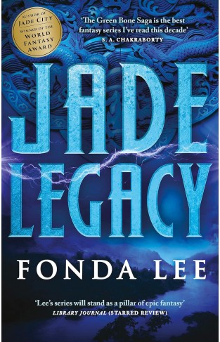 The Green Bone Saga Jade Legacy Book 3