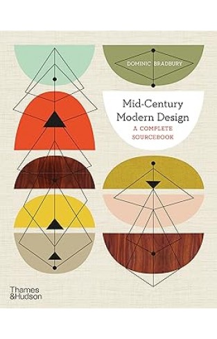 Mid-Century Modern Design - A Complete Sourcebook