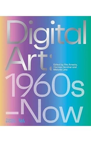 Digital Art 1960s–Now