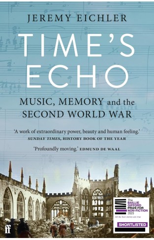 Time's Echo: Music, Memory, and the Second World War