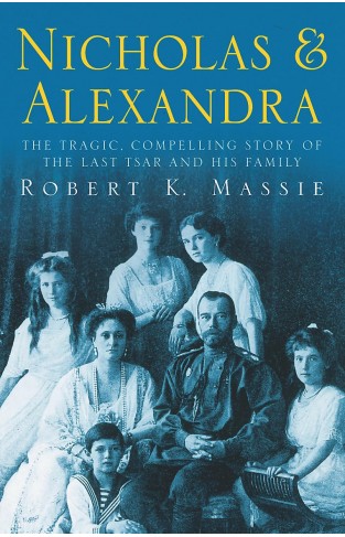 The Romanovs Series Nicholas and Alexandra Book 3