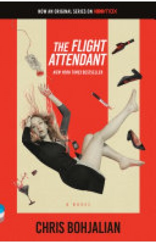 The Flight Attendant (Television Tie-In Edition) - A Novel