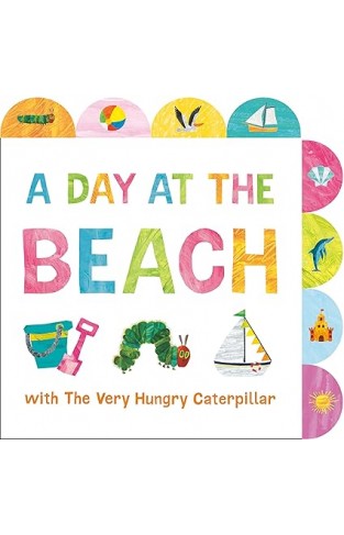 A Day at the Beach with The Very Hungry Caterpillar