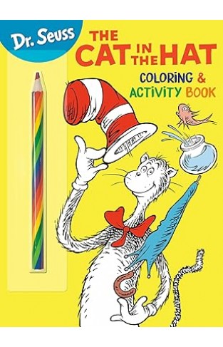 Dr. Seuss: The Cat in the Hat Coloring & Activity Book - Coloring and Activity Book with Rainbow Pencil