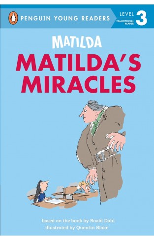 Matilda: Matilda's Miracles (Penguin Young Readers, Level 3)