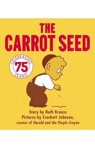 The Carrot Seed Board Book