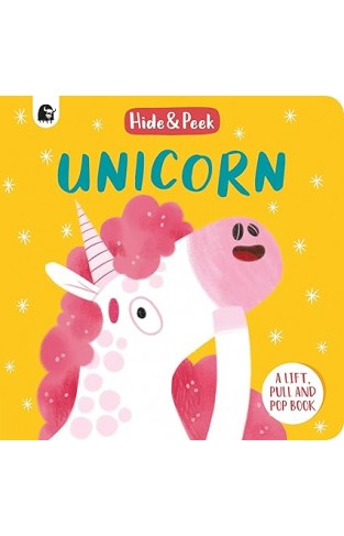 Unicorn - A Lift, Pull and Pop Book