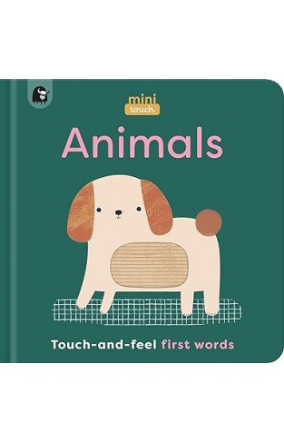 MiniTouch: Animals - Touch-and-feel First Words