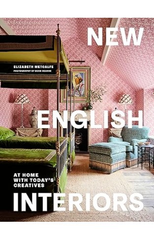 New English Interiors - At Home with Today's Creatives