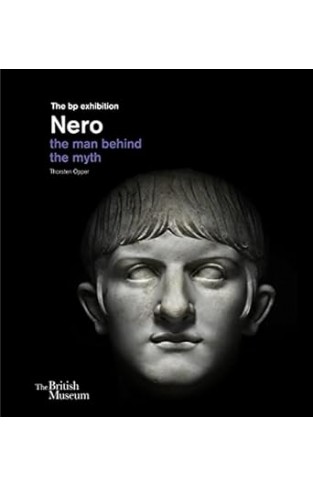 Nero - The Man Behind the Myth