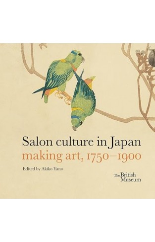 Salon culture in Japan making art 1750 1900