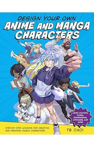 Design Your Own Anime and Manga Characters