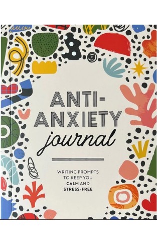 Anti Anxiety Journal