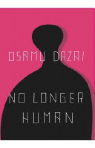 NO LONGER HUMAN (New Directions Book.)