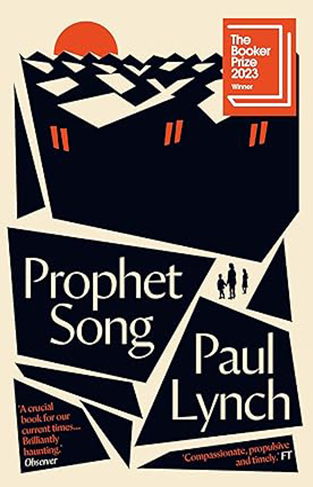 Prophet Song - Winner of the Booker Prize 2023