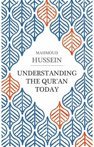 Understanding the Qur'an Today