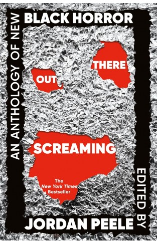 Out There Screaming - An Anthology of New Black Horror