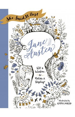 She Said It Best: Jane Austen Wit & Wisdom to Color & Display