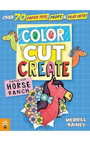 Color, Cut, Create Play Sets: Horse Ranch